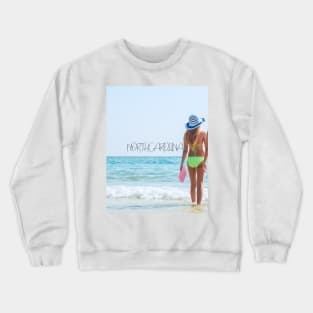 North Carolina - beautiful beach lovers holiday shirt Crewneck Sweatshirt